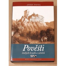 Josef Pavel - Pověsti českých hradů a zámků